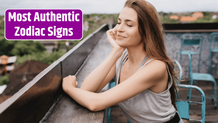 Top 5 Most Authentic Zodiac Signs