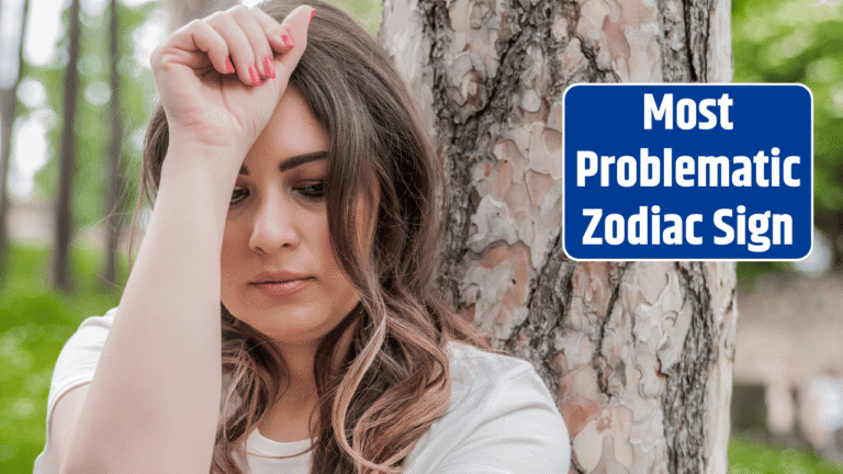 Top 5 Most Problematic Zodiac Signs