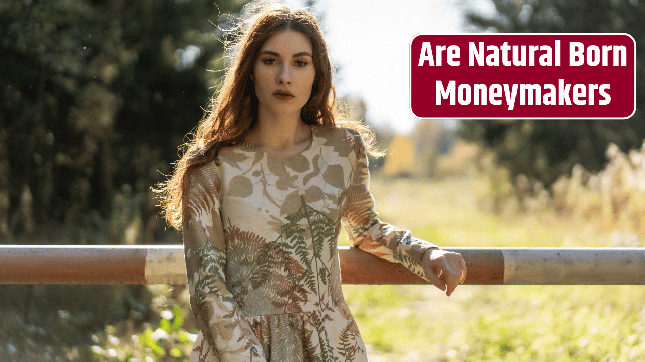 Top 5 Zodiac Signs Are Natural Born Moneymakers