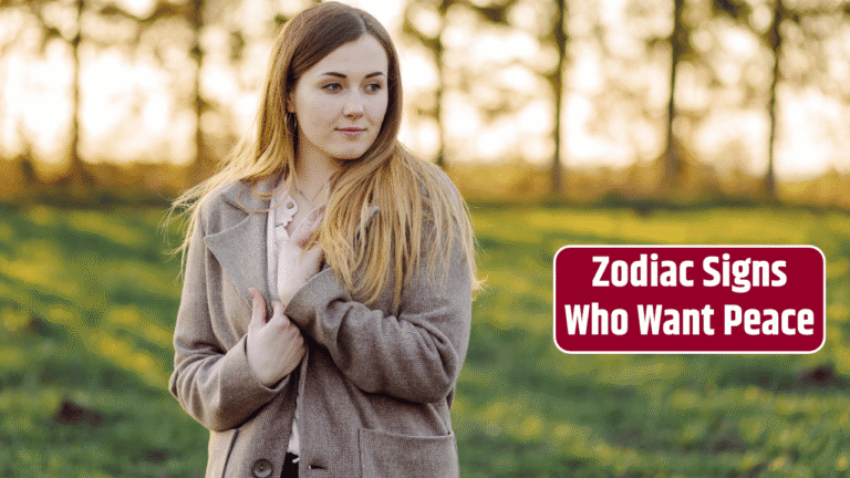 Top 4 Zodiac Signs Who Want Peace
