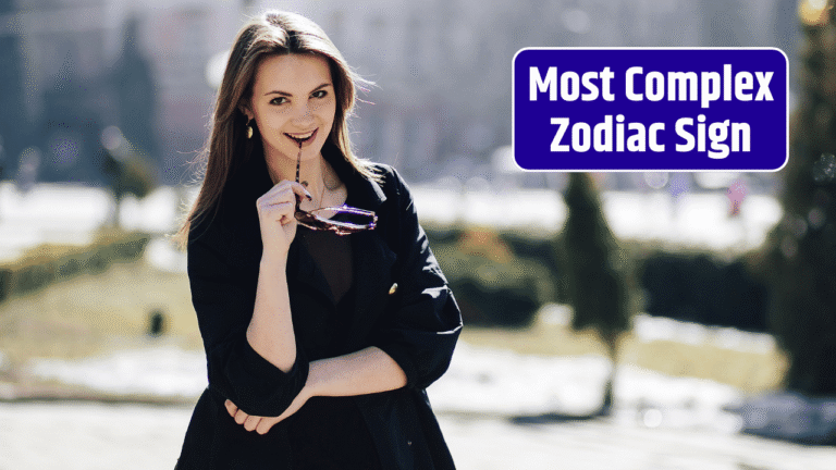Top 4 Most Complex Zodiac Sign